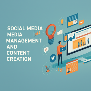 Social Media Management And Content Creation